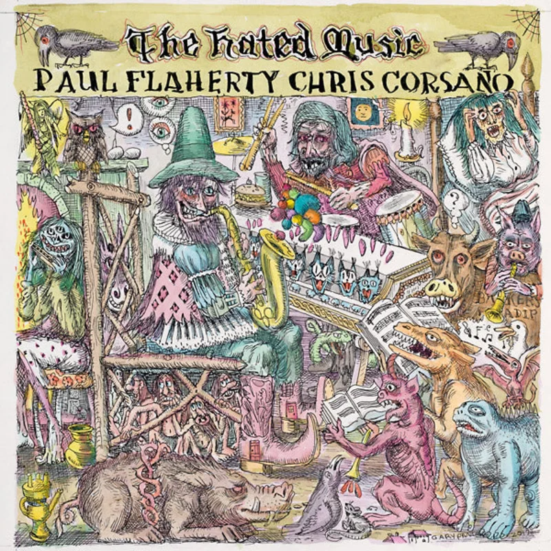 PAUL FLAHERTY & CHRIS CORSANO The Hated Music