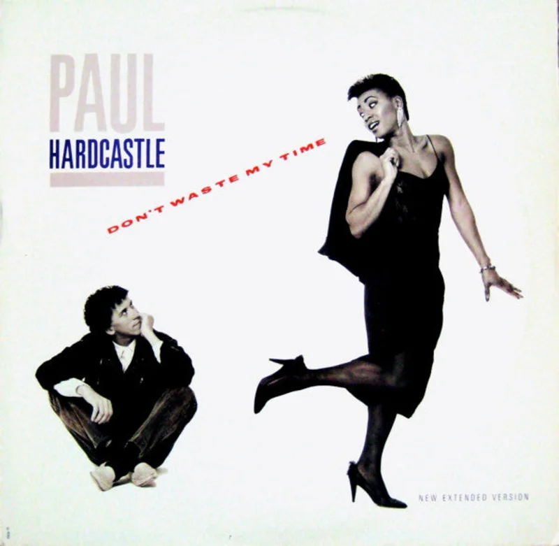 Paul Hardcastle - Don't Waste My Time (New Extended Version)