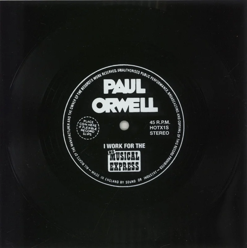 Paul Orwell I Work For The No Musical Express - Flexi Disc UK 7" vinyl