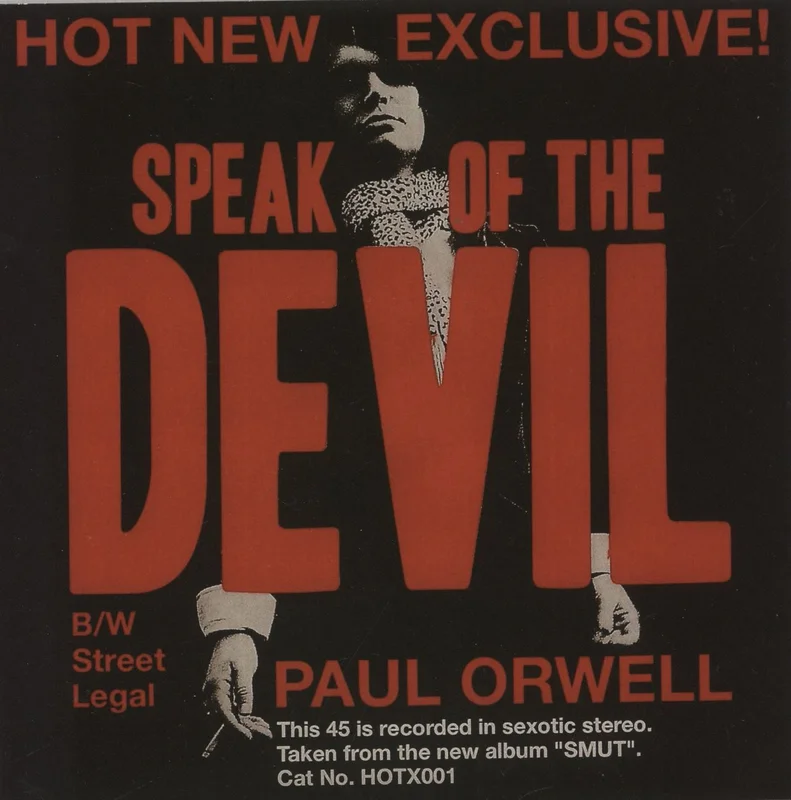 Paul Orwell Speak Of The Devil UK 7" vinyl