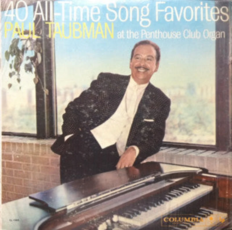 Paul Taubman - 40 All-Time Song Favorites