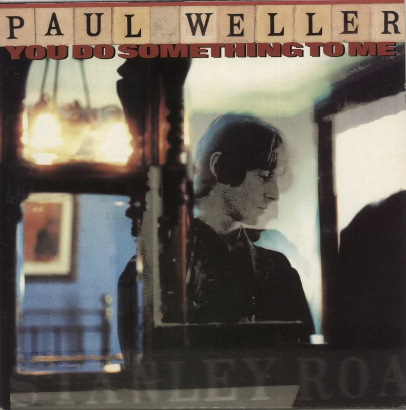 Paul Weller You Do Something To Me - Promo stickers UK 7" vinyl
