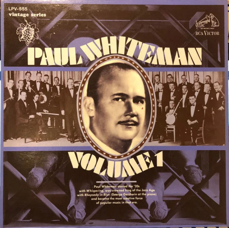 Paul Whiteman - Paul Whiteman, Volume 1
