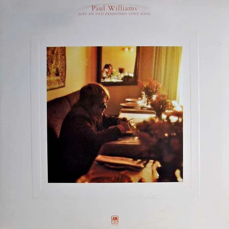 Paul Williams - Just An Old Fashioned Love Song