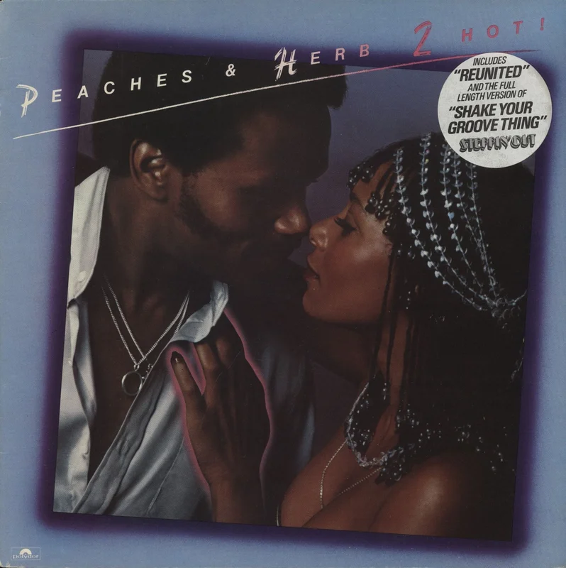 Peaches & Herb 2 Hot! - Sticker UK Vinyl LP