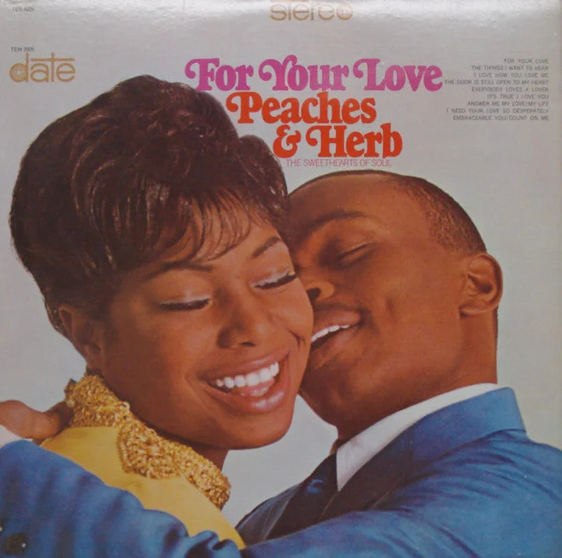 Peaches & Herb - For Your Love