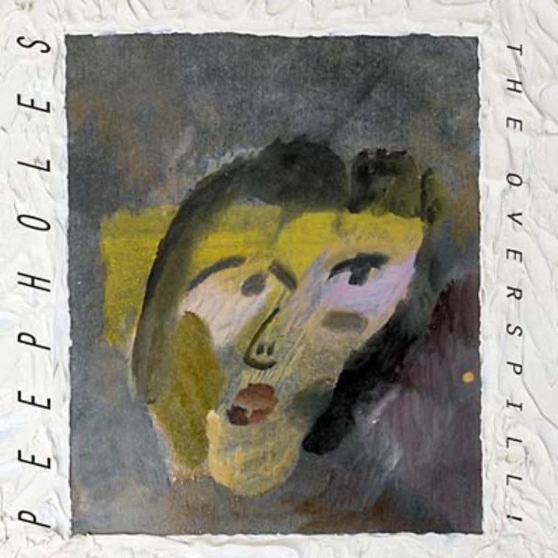 PEEPHOLES The Overspill