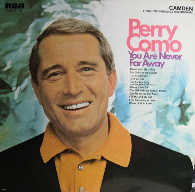 Perry Como - You Are Never Far Away