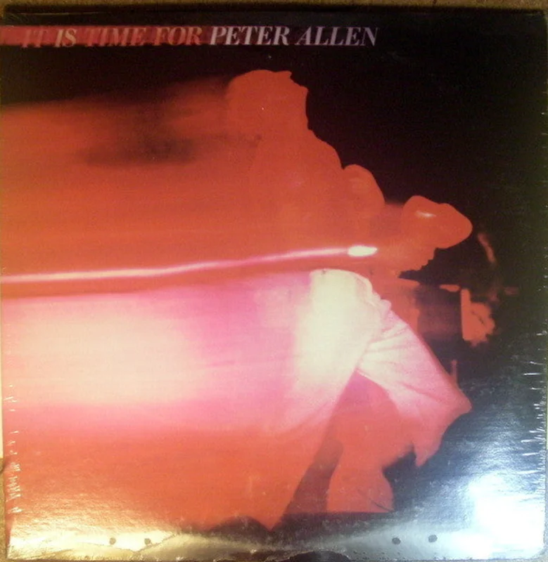 Peter Allen - It Is Time For Peter Allen