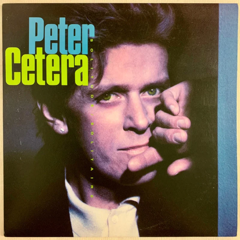 Peter Cetera - Solitude / Solitaire