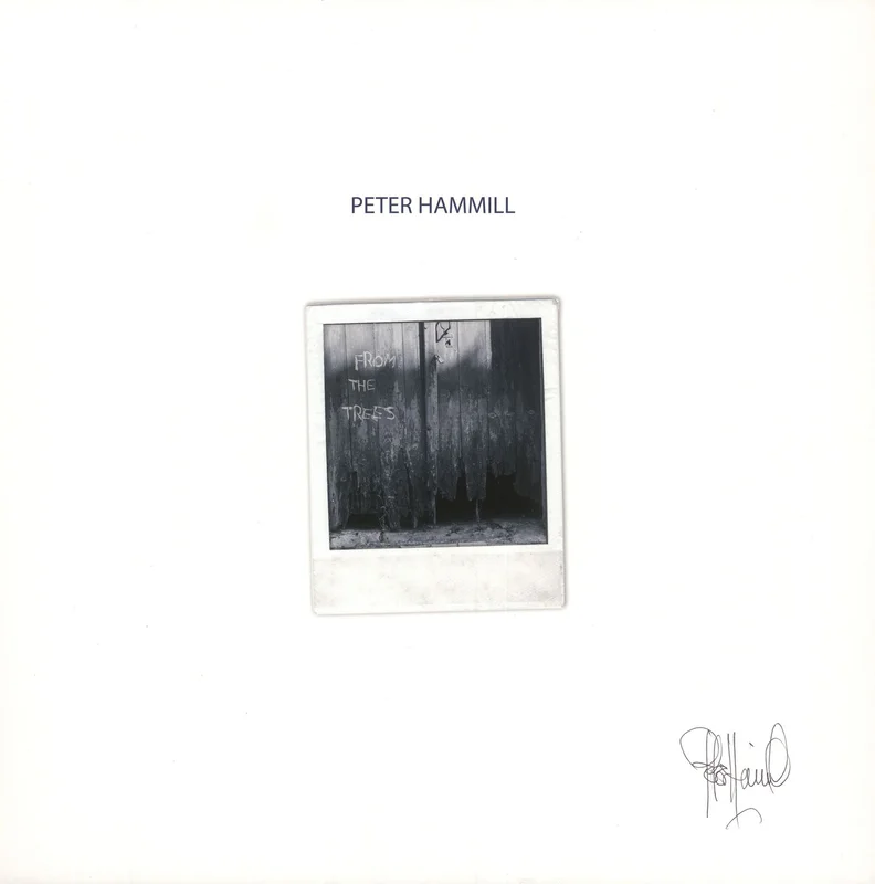 Peter Hammill From The Trees - Autographed UK Vinyl LP