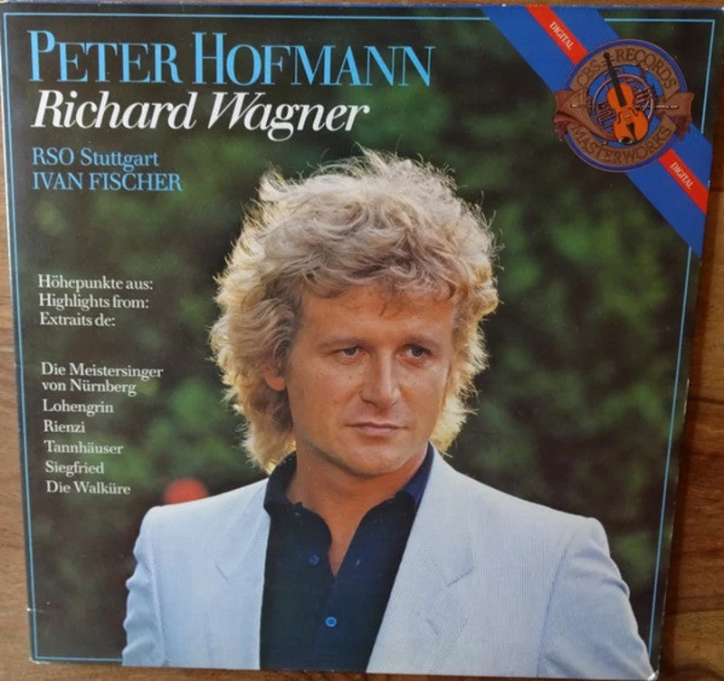Peter Hofmann, Richard Wagner, Radio-Sinfonieorchester Stuttgart, Ivan Fischer - Richard Wagner
