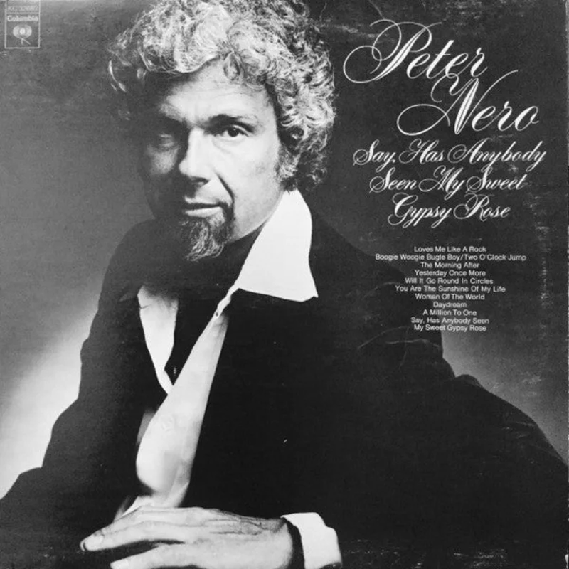 Peter Nero - Say, Has Anybody Seen My Sweet Gypsy Rose