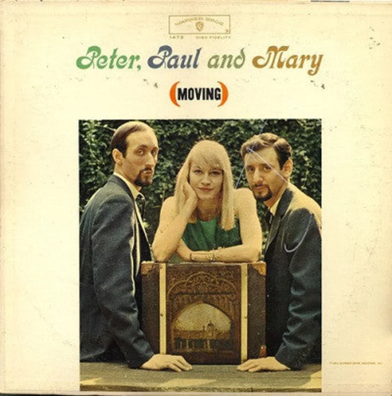 Peter, Paul & Mary - (Moving)