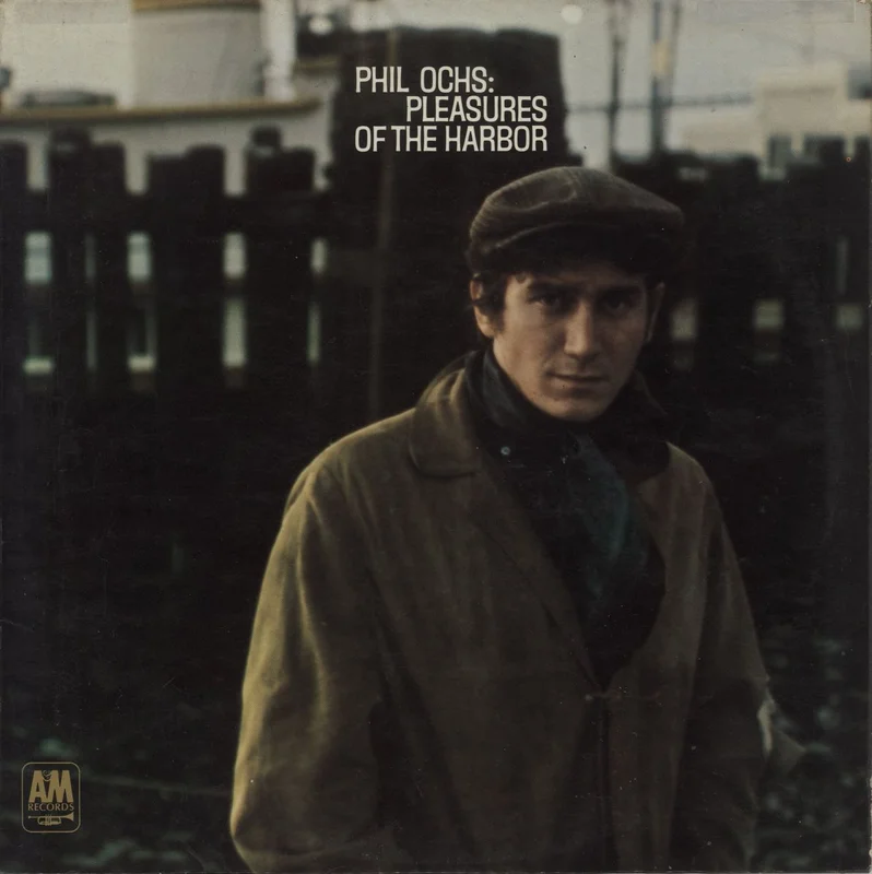 Phil Ochs Pleasures Of The Harbor - 1st UK Vinyl LP