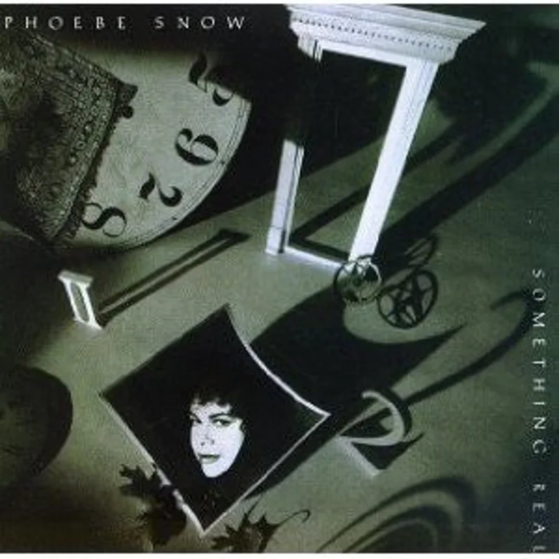 Phoebe Snow - Something Real