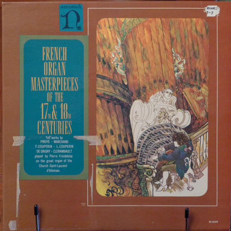 Pierre Froidebise - French Organ Masterpieces Of The 17th And 18th Centuries