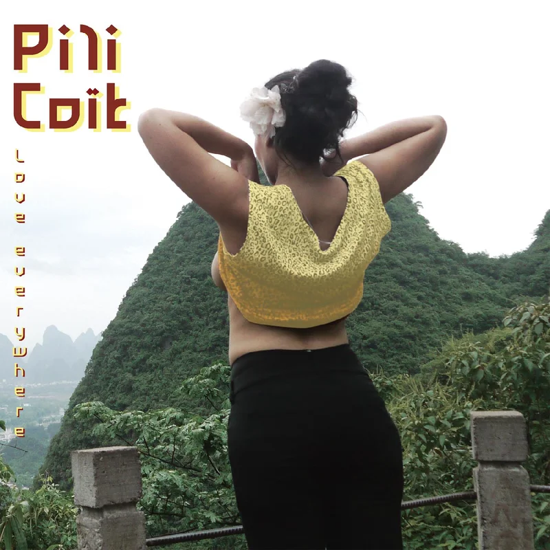 Pili Cot Love Everywhere (RANDOM COLOR VINYL)