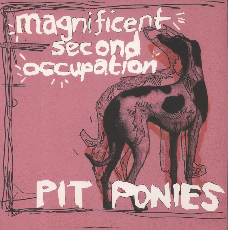 Pit Ponies Magnificent Second Occupation UK Vinyl LP