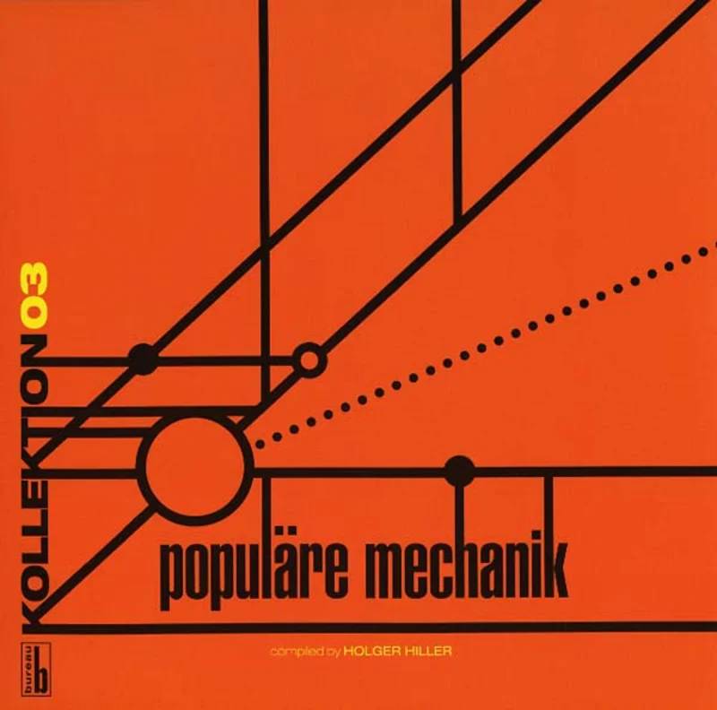 POPULARE MECHANIK Kollektion 03: Populre Mechanik Compiled by Holger Hiller