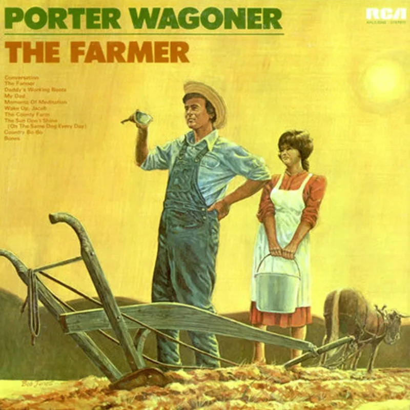 Porter Wagoner - The Farmer