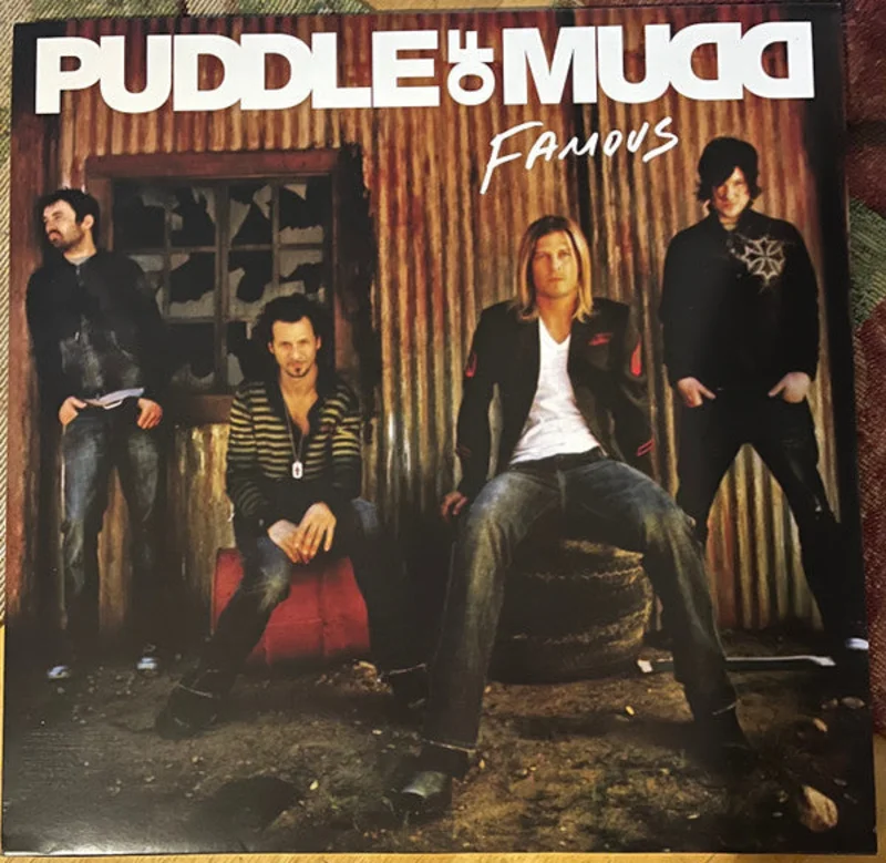 Puddle Of Mudd - Famous