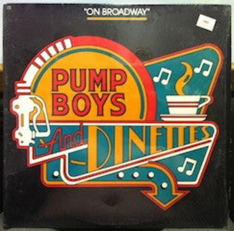 Pump Boys And Dinettes - On Broadway
