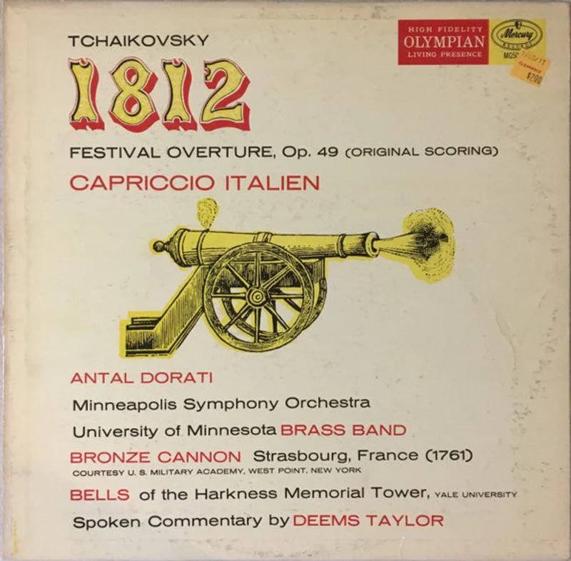 Pyotr Ilyich Tchaikovsky, Antal Dorati, Minneapolis Symphony Orchestra, University Of Minnesota Brass Band, Deems Taylor - 1812 Festival Overture, Op. 49 (Original Scoring) / Capriccio Italien