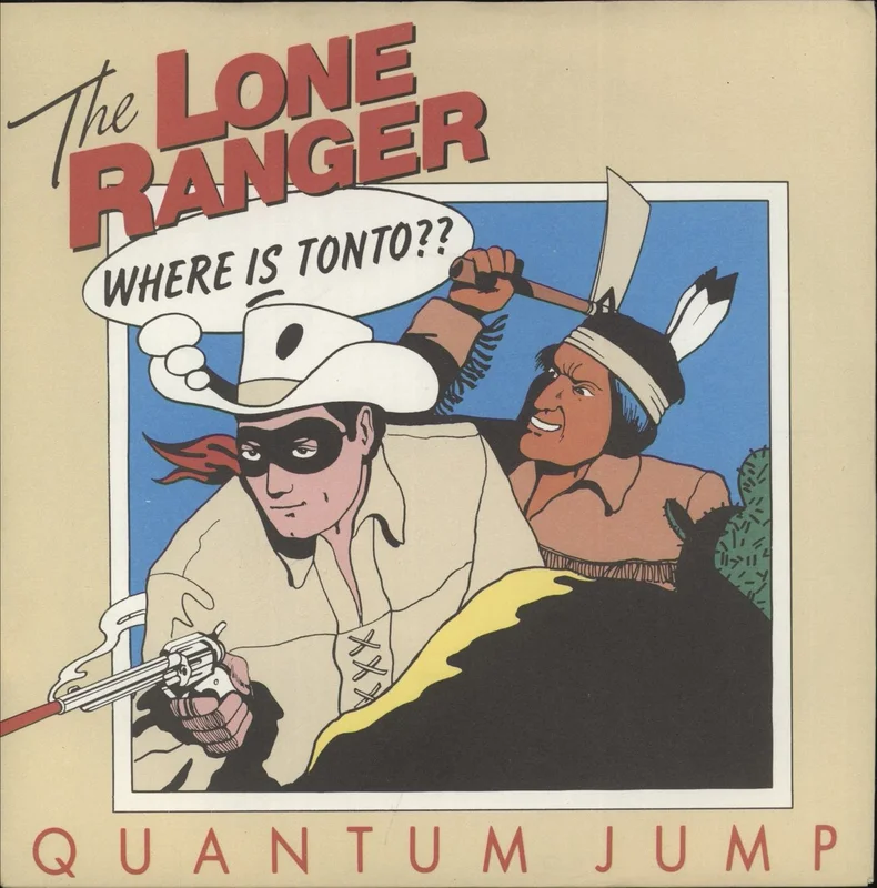 Quantum Jump The Lone Ranger - P/S UK 7" vinyl