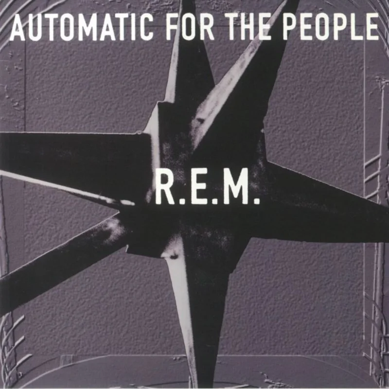 R.E.M. - Automatic For The People (Quick Ship)