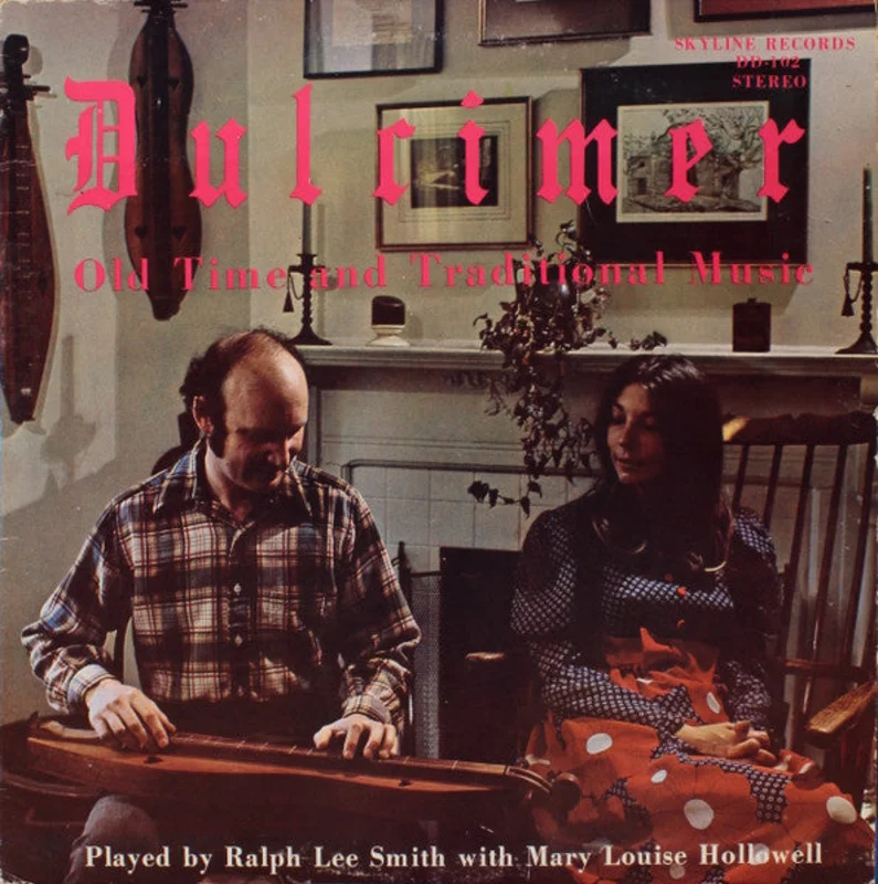 Ralph Lee Smith, Mary Louise Hollowell - Dulcimer - Old-Time And Traditional Music