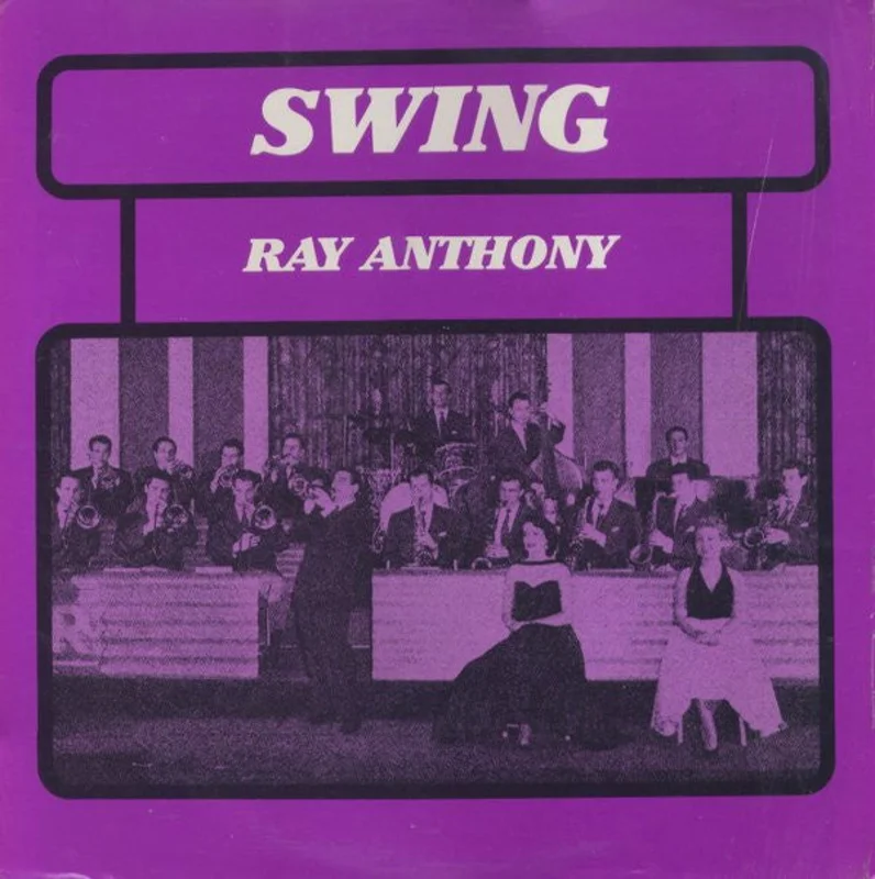 Ray Anthony - Swing