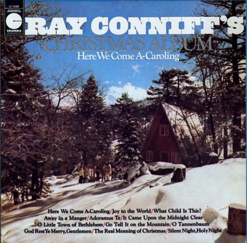 Ray Conniff - Ray Conniff's Christmas Album: Here We Come A-Caroling