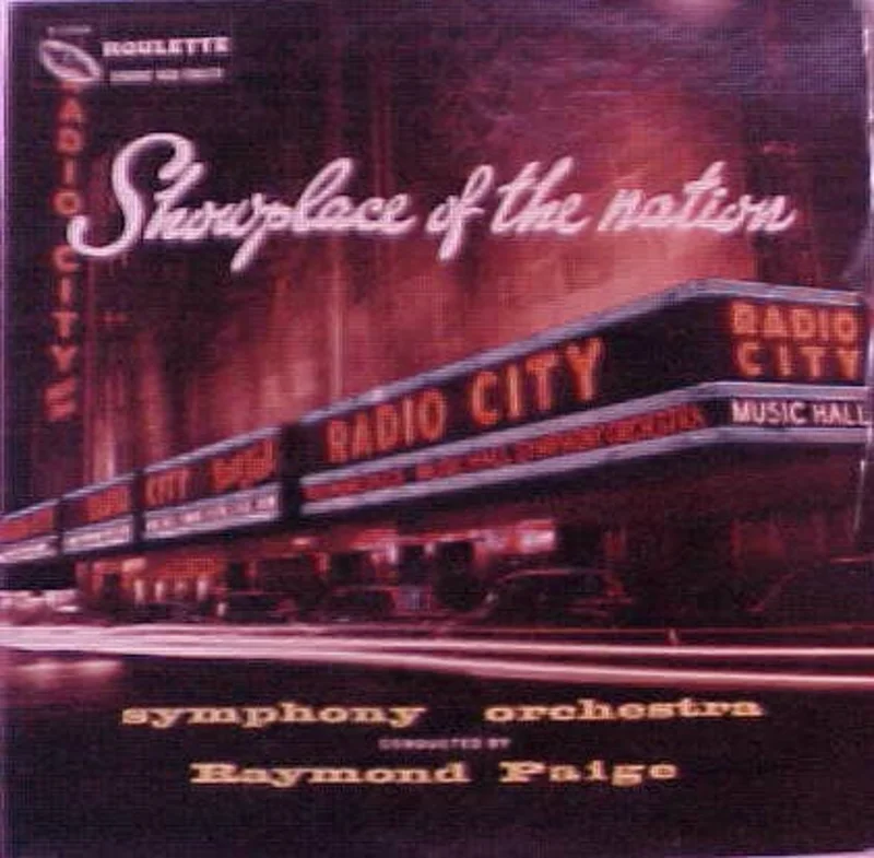 Raymond Paige - Showplace Of The Nation