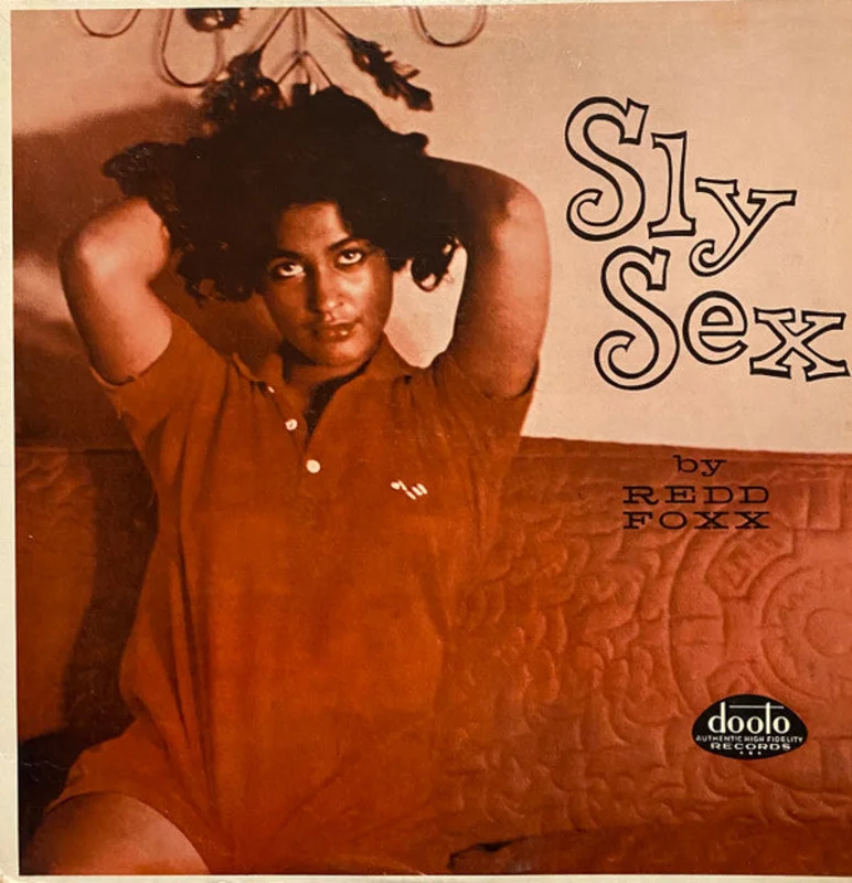 Redd Foxx - Sly Sex