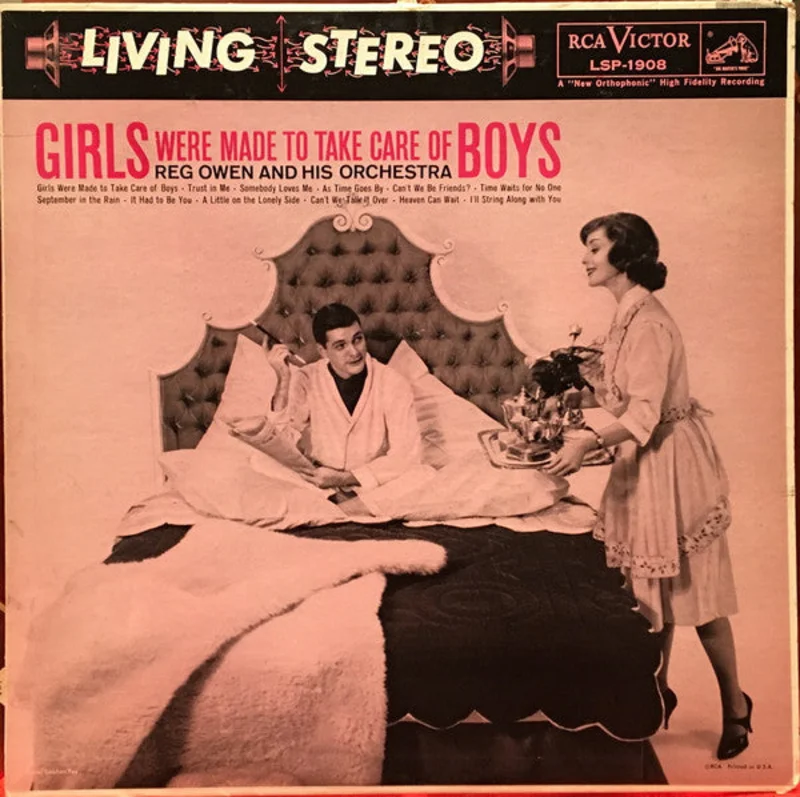 Reg Owen And His Orchestra - Girls Were Made To Take Care Of Boys