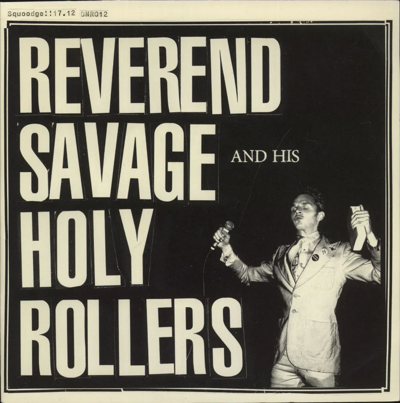 Reverend Savage & His Holy Rollers God Is In My Garage Austrian 7" vinyl