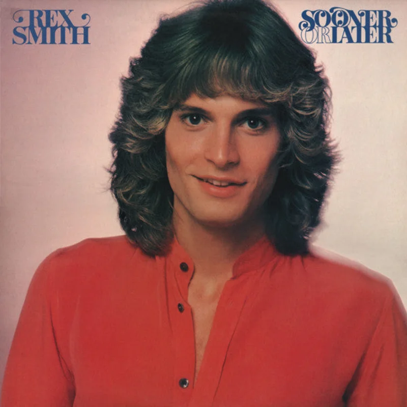 Rex Smith - Sooner Or Later