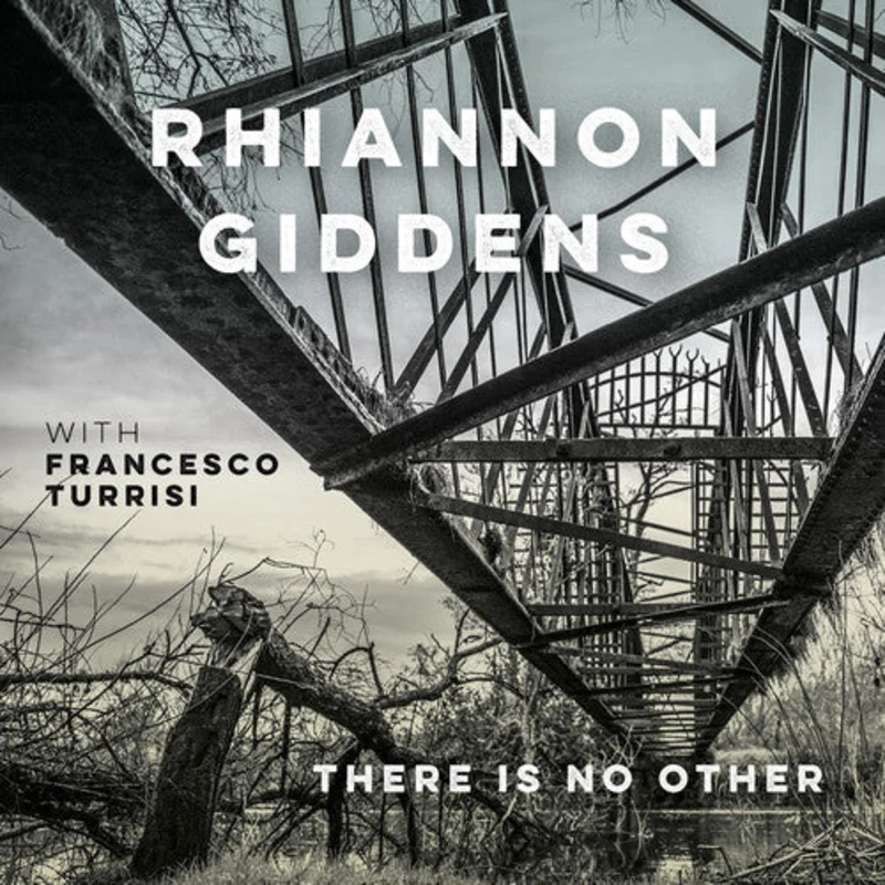 Rhiannon Giddens There Is No Other
