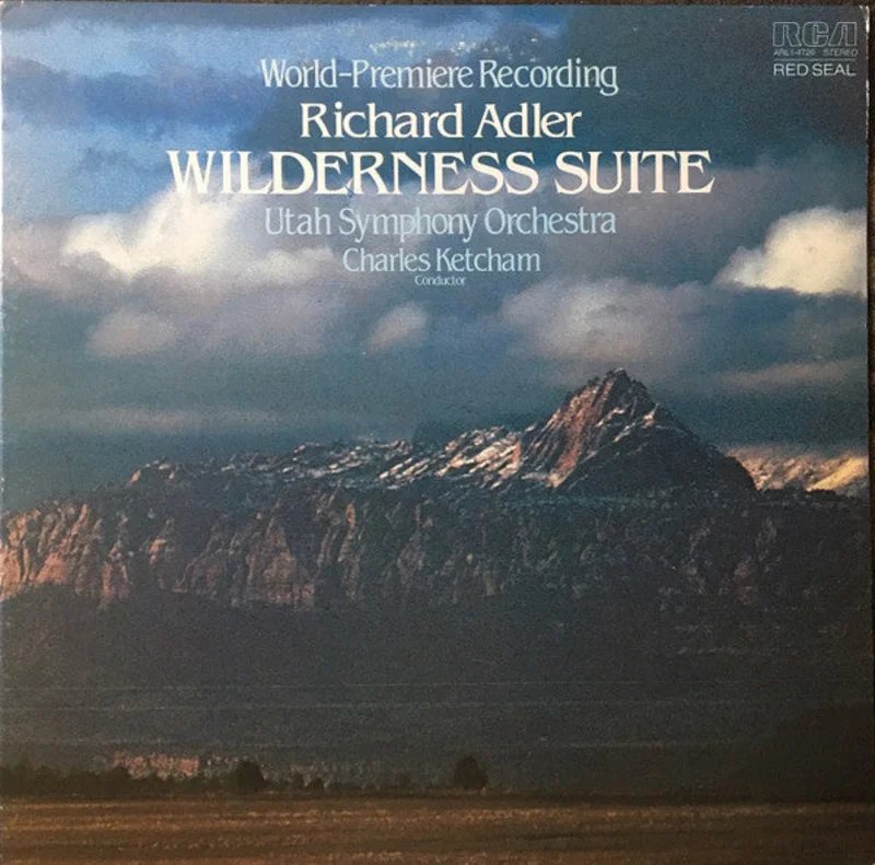 Richard Adler, Utah Symphony Orchestra, Charles Ketcham - Wilderness Suite