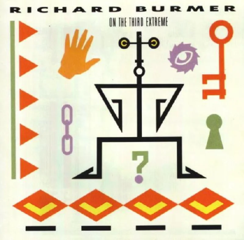 Richard Burmer - On The Third Extreme