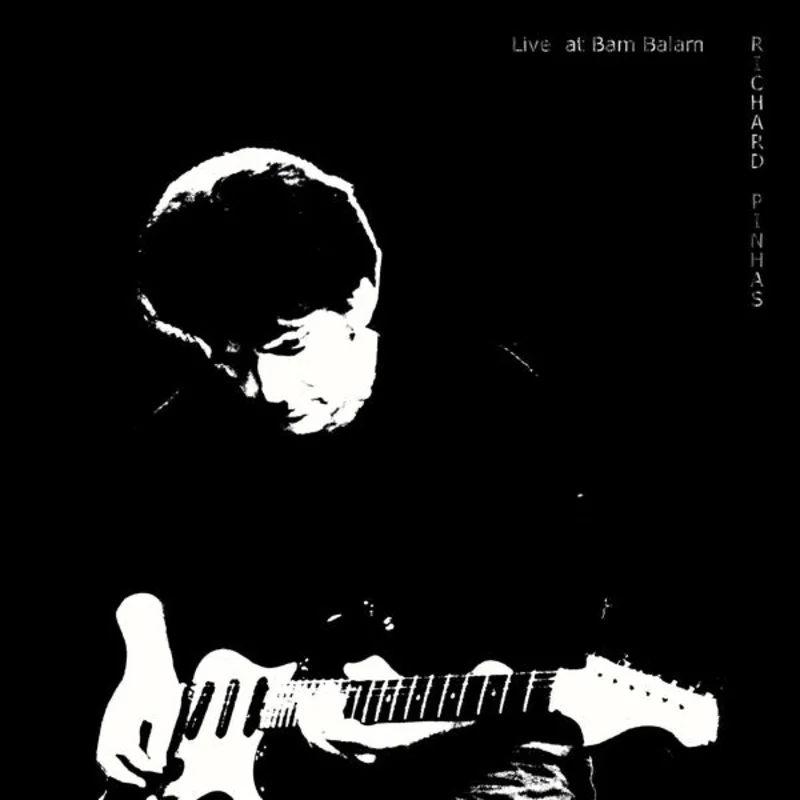 RICHARD PINHAS Live At Bam Balam