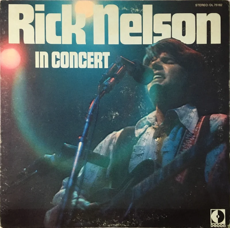 Ricky Nelson - Rick Nelson In Concert