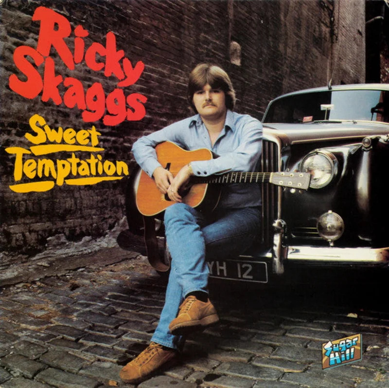Ricky Skaggs - Sweet Temptation