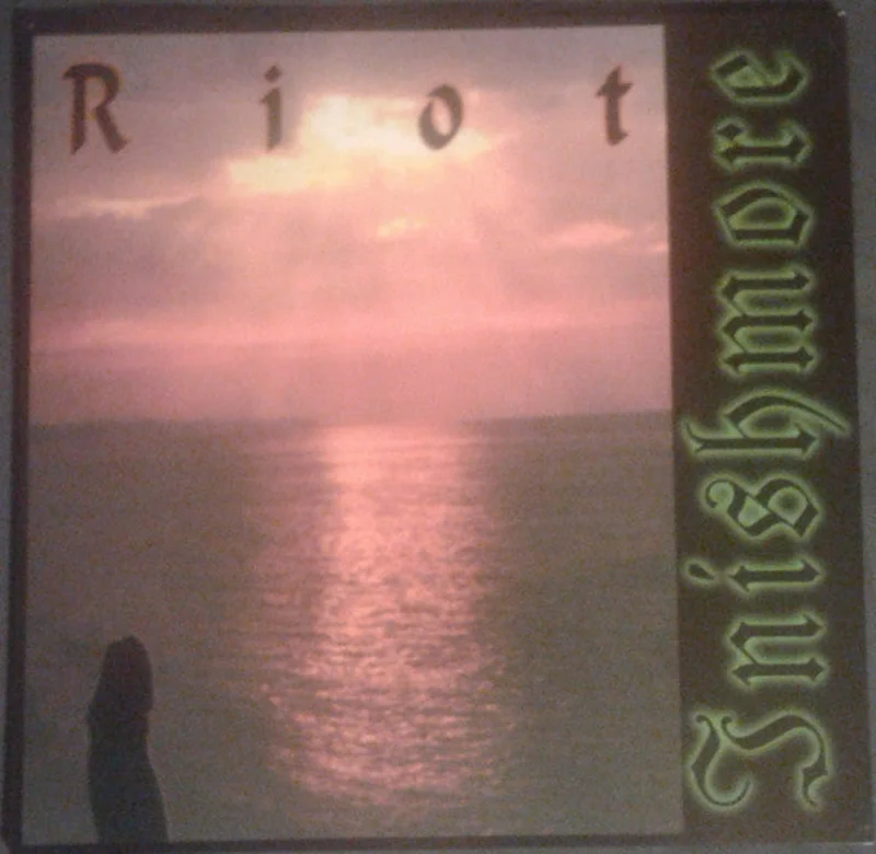 Riot - Inishmore