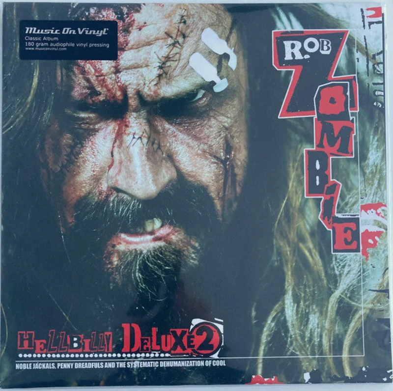 Rob Zombie - Hellbilly Deluxe 2 (Noble Jackals, Penny Dreadfuls And The Systematic Dehumanization Of Cool)