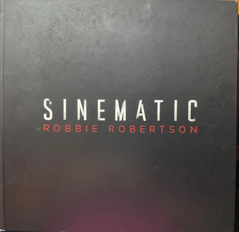 Robbie Robertson - Sinematic