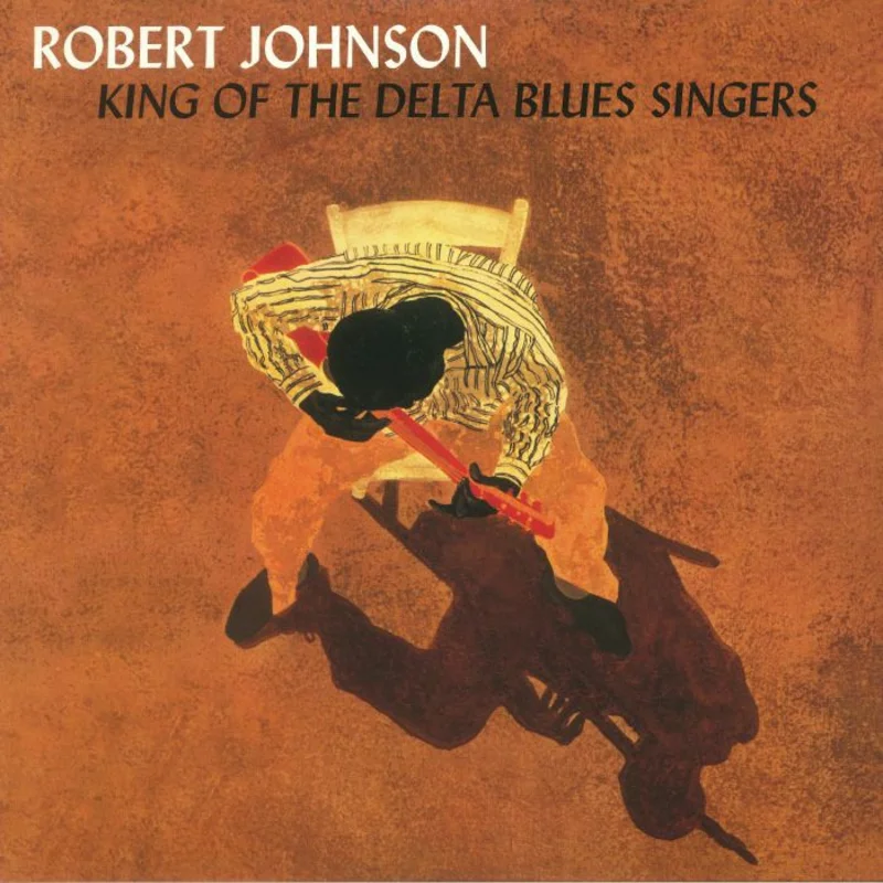 Robert Johnson - King Of The Delta Blues Singers (Reissue) (Quick Ship)