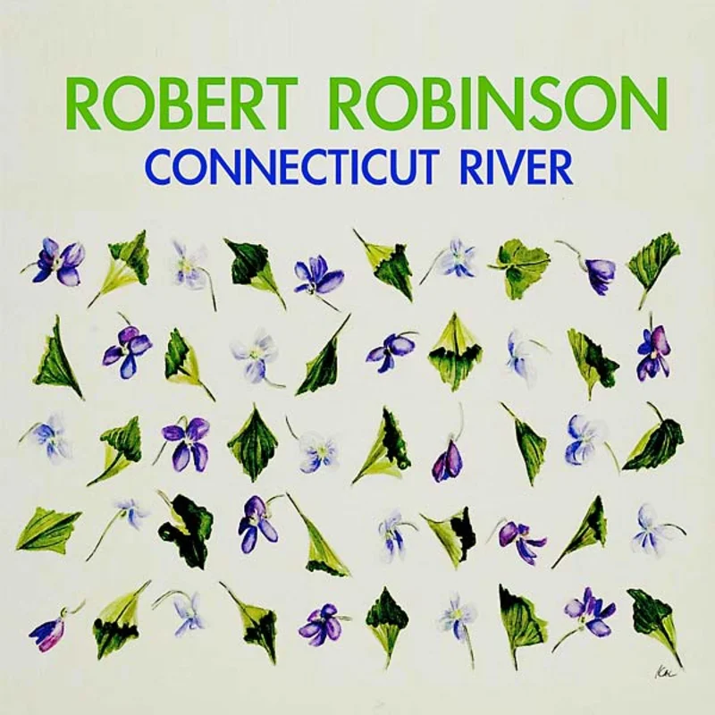 ROBERT ROBINSON Connecticut River