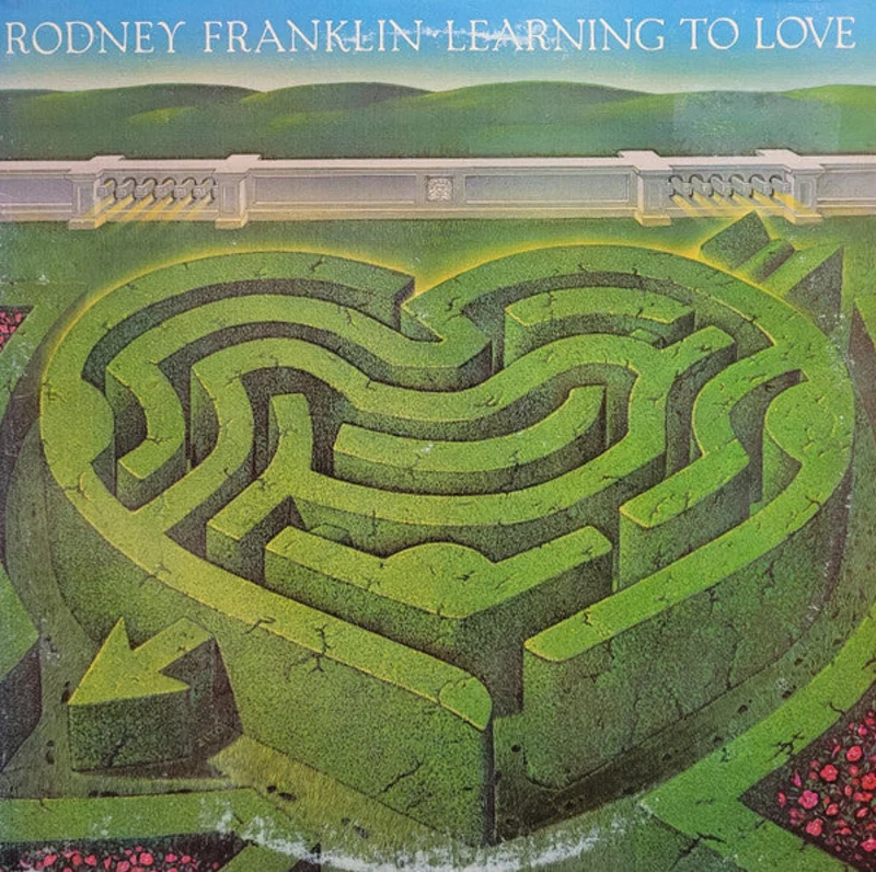 Rodney Franklin - Learning To Love